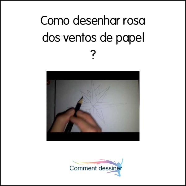 Como Desenhar Rosa Dos Ventos De Papel Como Desenhar